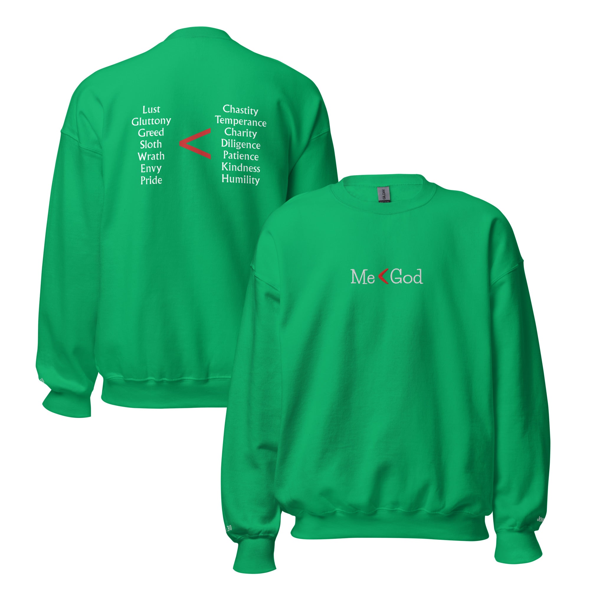 Me < God Crewneck Sweatshirt